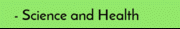 - Science and Health